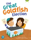 Image for The great goldfish election