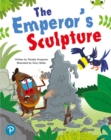 Image for Bug Club Shared Reading: The Emperor&#39;s Sculpture (Year 2)