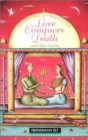 Image for Love Conquers Death and Other Stories