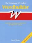 Image for Heinemann English Wordbuilder - Vocabulary Development and Practice for High Level Students with Answer Key