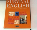 Image for Survival English : International Communication for Professional People : Students&#39; Book