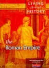 Image for Living Through History: Core Book.   Roman Empire