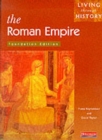 Image for Living Through History: Foundation Book.   Roman Empire