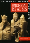 Image for Heinemann History Study Units: Student Book.  Medieval Realms