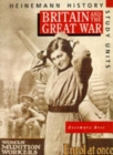Image for Heinemann History Study Units: Student Book.  Britain and the Great War