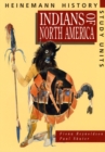 Image for Heinemann History Study Units: Student Book.  Indians of North America