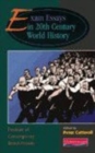 Image for Exam Essays In Twentieth Century World History
