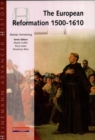 Image for The European Reformation, 1500-1610