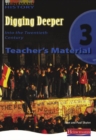 Image for Digging Deeper 3: Into the Twentieth Century Teacher&#39;s CD