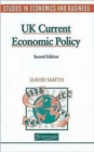 Image for Studies in Economics and Business: UK Current Economic Policy
