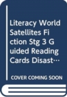 Image for Literacy World Satellites Fiction Stg 3 Guided Reading Cards Disaster Frwrk Single