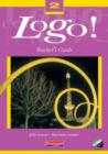 Image for Logo! 2 Teacher&#39;s Guide Euro Edition