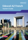 Image for Edexcel A2 French: Teacher's guide and CD-ROM
