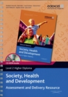 Image for Society, health and development  : assessment and delivery resource