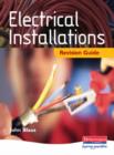 Image for Electrical installations  : levels 2 and 3: Revision guide