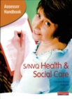 Image for S/NVQ Assessor Handbook for Health and Social Care