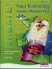 Image for Create! Food Technology Teacher&#39;s Resource Pack and CD-ROM