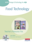 Image for GCSE Design and Technology for AQA: Food Technology Teacher&#39;s Resource File
