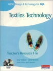 Image for GCSE Design and Technology for AQA : Textiles Technology Teacher&#39;s Resource File