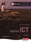 Image for Applied ICT  : AS level for OCR: GCE AS level, double award