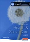 Image for GCE AS Level Health and Social Care Double Award Book (For OCR)