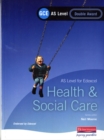 Image for Health &amp; social care  : AS level for Edexcel :  Double Award Book