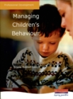 Image for Managing children&#39;s behaviour