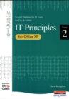 Image for IT principles for Office XP  : level 2 diploma for IT users for City &amp; Guilds