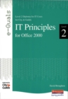 Image for IT principles, level 2  : City &amp; Guilds level 2 diploma for IT users