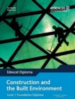 Image for Edexcel Diploma: Construction &amp; the Built Environment: Level 1 Foundation Diploma Student Book