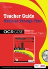 Image for GCSE OCR A SHP: Medicine Through Time Teacher Guide