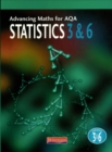 Image for Advancing Maths For AQA: Statistics 3 And 6