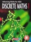 Image for Advancing Maths For AQA: Discrete Maths 1 (D1)