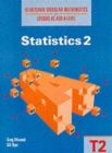 Image for Heinemann Modular Mathematics for London AS and A Level. Statistics 2 (T2)