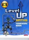Image for Level Up Maths: Homework Book (Level 3-5)