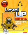 Image for Level Up Maths: Homework Book (Level 5-7)