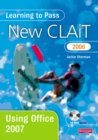 Image for Learning to pass New CLAIT 2006: Using Office 2007