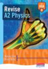 Image for Revise A2 Physics for AQA A