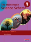 Image for The Heinemann Science Scheme: Foundation Edition Book 3