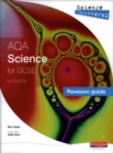 Image for AQA science for GCSE higher  : revision guide