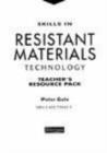 Image for Skills in Resistant Materials Technology : Teacher&#39;s Resource Pack