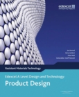 Edexcel A level design and technology - product design: Resistant materials technology - Attwood, Jon