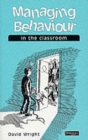 Image for Managing Behaviour in the Classroom