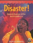 Image for Disaster! Natural disasters of the world around us