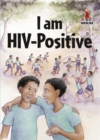 Image for I am HIV Positive