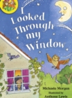 Image for Jamboree Storytime Level B: I Looked Through my Window Little Book (6 Pack)