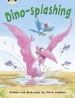 Bug Club Independent Fiction Year Two Turquoise A Dino-splashing by Smallman, Steve cover image