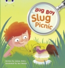 Image for Bug Club Independent Fiction Year 1 Yellow B Bug Boy: Slug Picnic