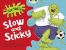 Image for Bug Club Guided Fiction Year 1 Green A Horribilly: Slow and Sticky