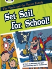 Image for Bug Club Guided Fiction Year Two White B The Pirate and the Potter Family: Set Sail for School